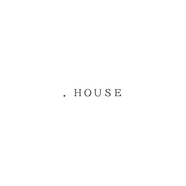 ．ＨＯＵＳＥ