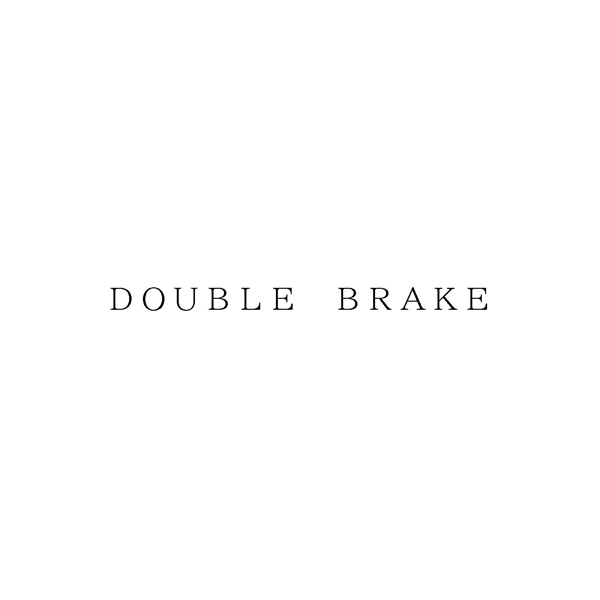 ＤＯＵＢＬＥ　ＢＲＡＫＥ