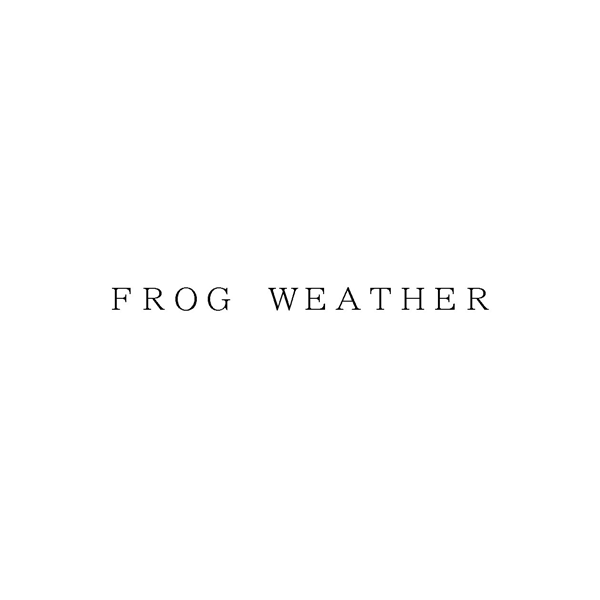 ＦＲＯＧ　ＷＥＡＴＨＥＲ