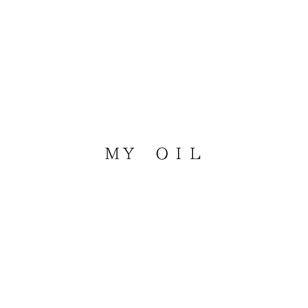 ＭＹ　ＯＩＬ