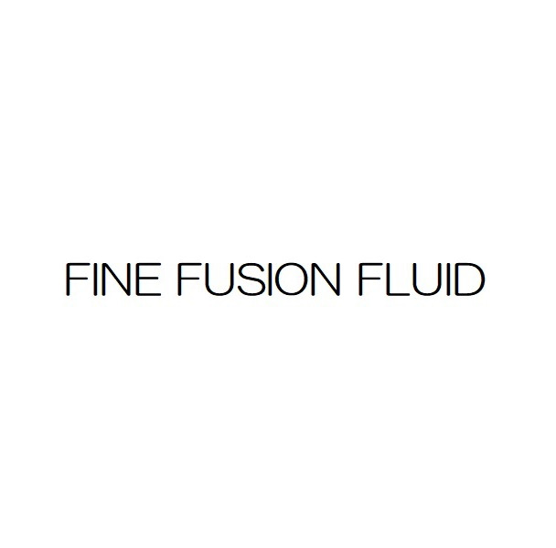 ＦＩＮＥ　ＦＵＳＩＯＮ　ＦＬＵＩＤ