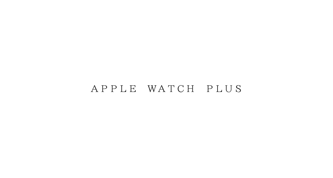 ＡＰＰＬＥ　ＷＡＴＣＨ　ＰＬＵＳ