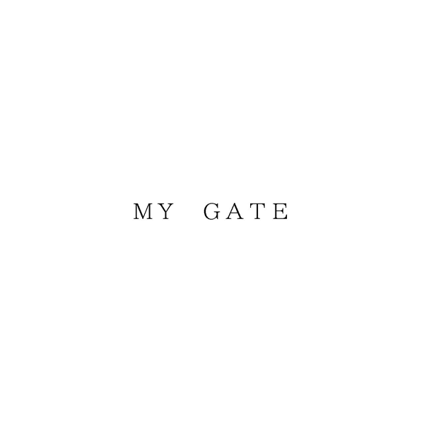 ＭＹ　ＧＡＴＥ