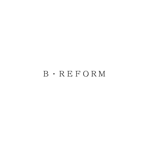 Ｂ・ＲＥＦＯＲＭ