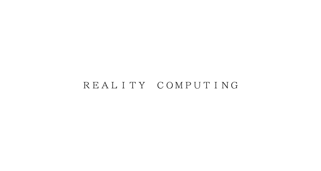 ＲＥＡＬＩＴＹ　ＣＯＭＰＵＴＩＮＧ