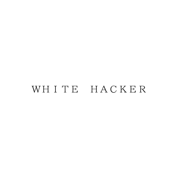 ＷＨＩＴＥ　ＨＡＣＫＥＲ