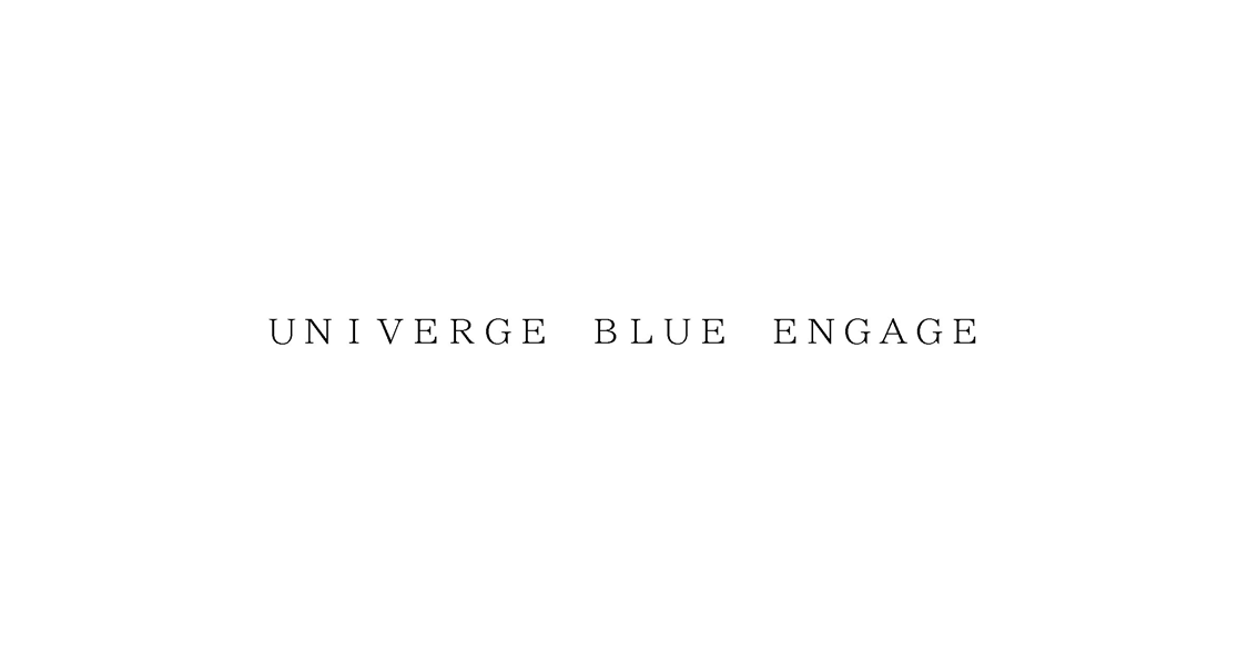 ＵＮＩＶＥＲＧＥ　ＢＬＵＥ　ＥＮＧＡＧＥ