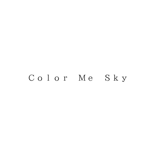 Ｃｏｌｏｒ　Ｍｅ　Ｓｋｙ