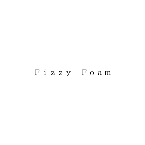 Ｆｉｚｚｙ　Ｆｏａｍ
