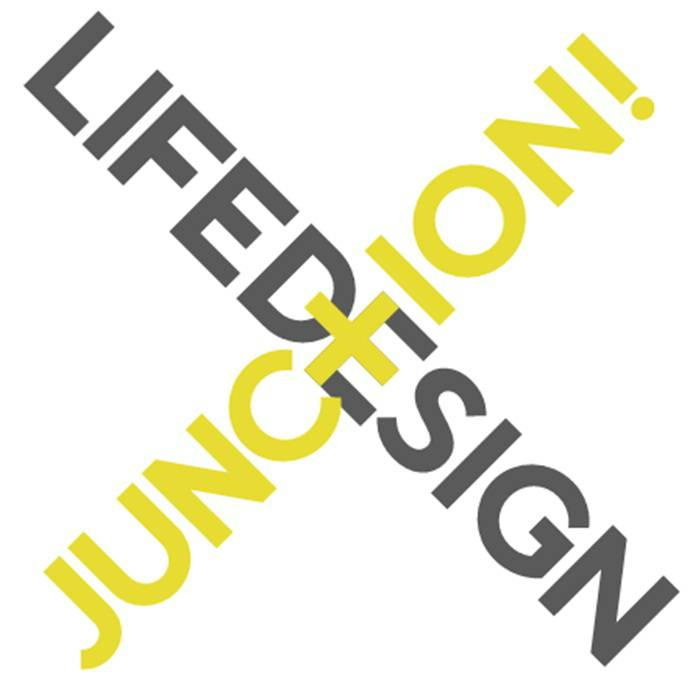 LIFEDESIGN JUNCTION!