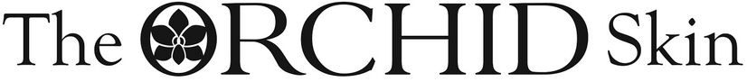 The ORCHID Skin