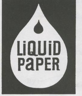LIQUID PAPER