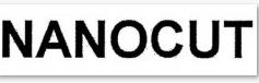 NANOCUT