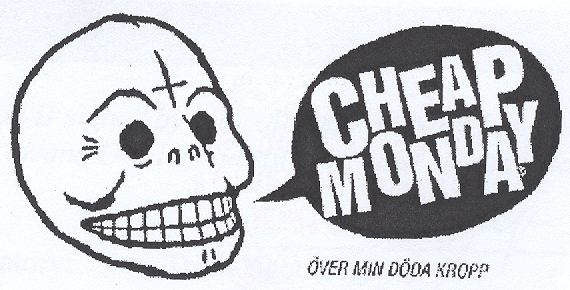 CHEAP MONDAY
