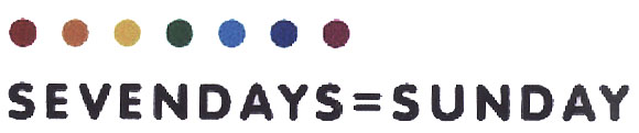 SEVENDAYS=SUNDAY