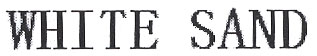 WHITE SAND
