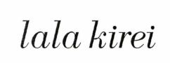 lala kirei