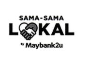 SAMA SAMA LOKAL by Maybank2u