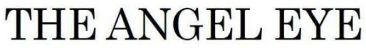 THE ANGEL EYE