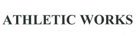 ATHLETIC WORKS