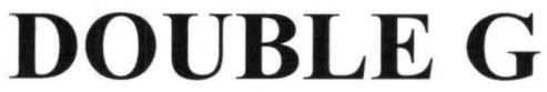 DOUBLE G