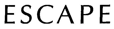 ESCAPE
