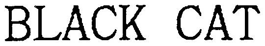 BLACK CAT