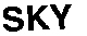SKY