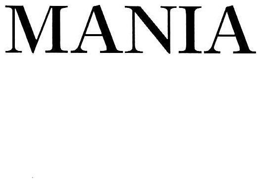 MANIA