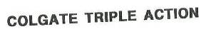 COLGATE TRIPLE ACTION