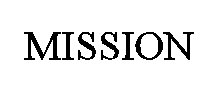 MISSION