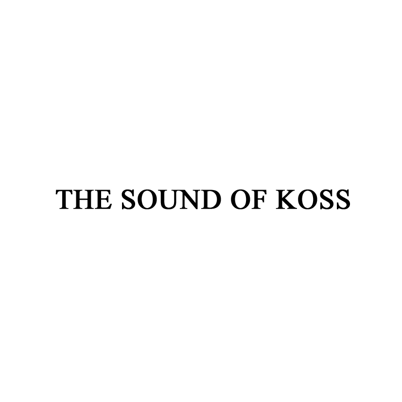 THE SOUND OF KOSS