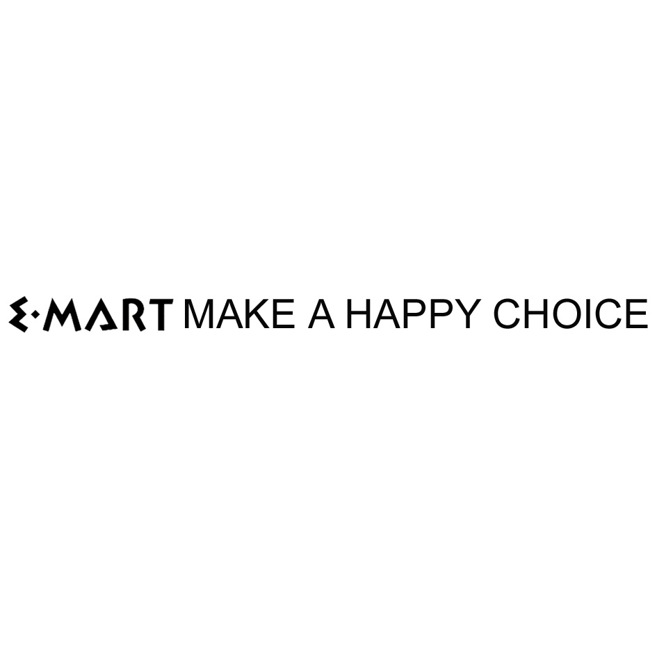 E.MART MAKE A HAPPY CHOICE