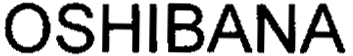 OSHIBANA