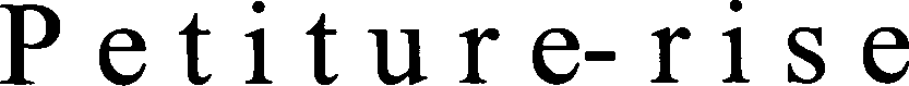 Petiture- rise