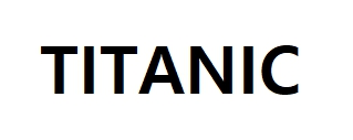 TITANIC