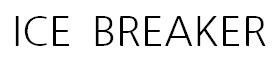 ICE BREAKER
