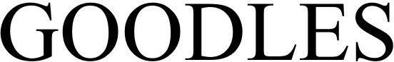 GOODLES
