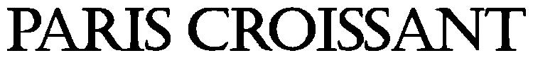 PARIS CROISSANT