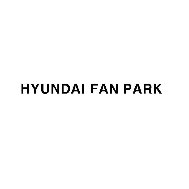 HYUNDAI FAN PARK
