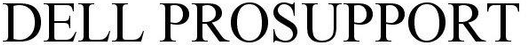 DELL PROSUPPORT