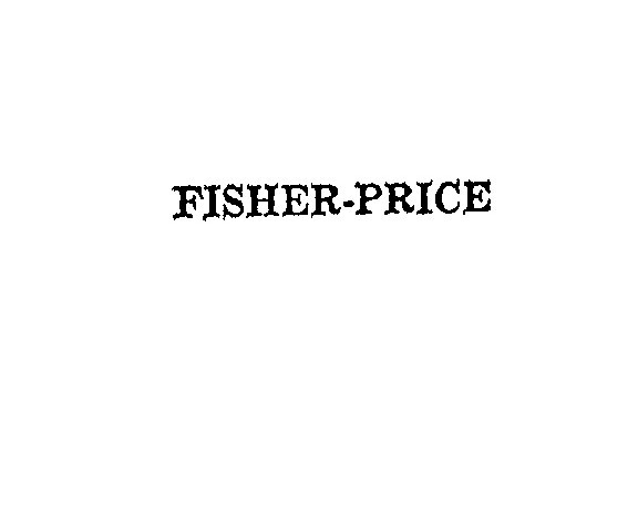 FISHER-PRICE