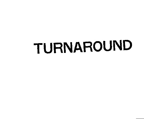 TURNAROUND