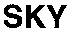 SKY