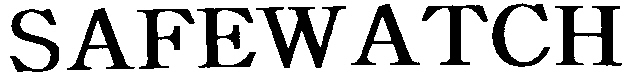 SAFEWATCH