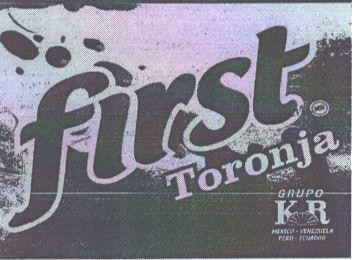 FIRST TORONJA