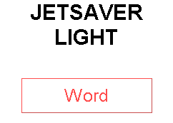 JETSAVER LIGHT