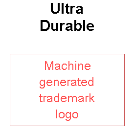 Ultra Durable