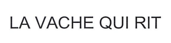 LA VACHE QUI RIT
