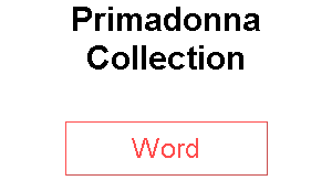 Primadonna Collection